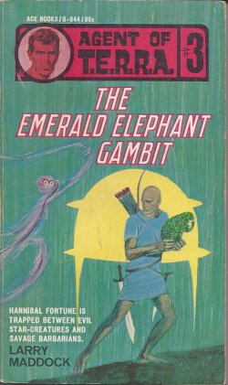 MADDOCK, LARRY [JACK OWEN JARDINE] - The Emerald Elephant Gambit: Agent of T.E. R.R. A. #3
