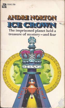 NORTON, ANDRE - Ice Crown