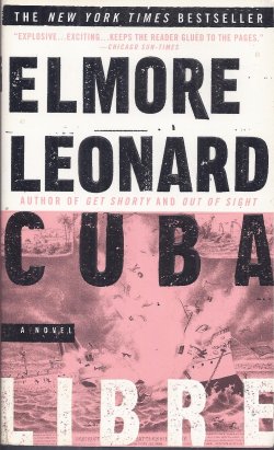 LEONARD, ELMORE - Cuba Libre