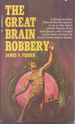 FISHER, JAMES P. - The Great Brain Robbery