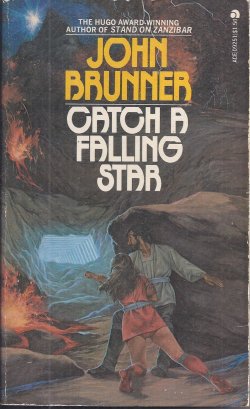 BRUNNER, JOHN - Catch a Falling Star