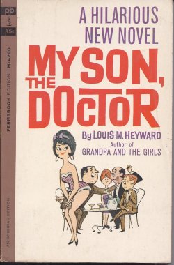 HEYWARD, LOUIS M. - My Son, the Doctor