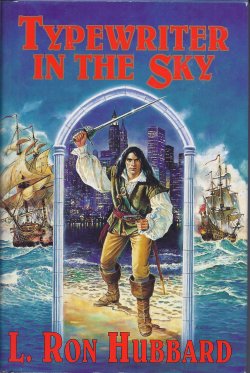 HUBBARD, L. RON - Typewriter in the Sky