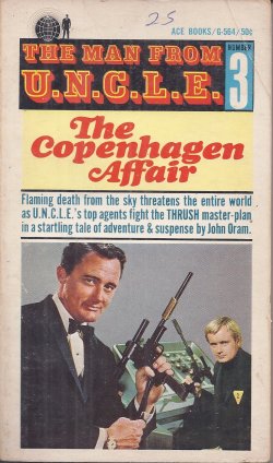 ORAM, JOHN - The Copenhagen Affair: The Man from U.N. C.L. E #3