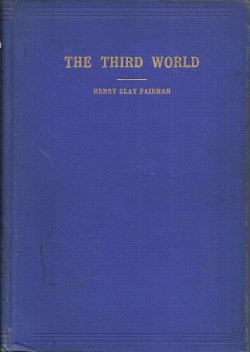 FAIRMAN, HENRY - The Third World, a Tale of Love and Strange Adventure