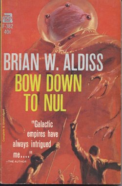 ALDISS, BRIAN W. - Bow Down to Nul