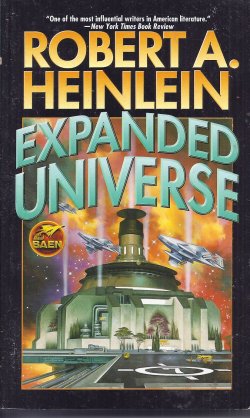 HEINLEIN, ROBERT A. - Expanded Universe