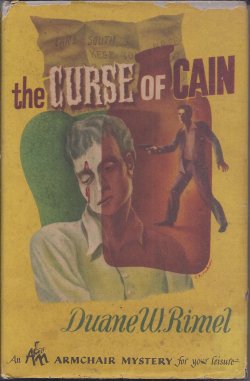 RIMEL, DUANE W. - The Curse of Cain; an Armchair Mystery