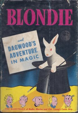 YOUNG, CHIC - Blondie and Dagwood's Adventure in Magic