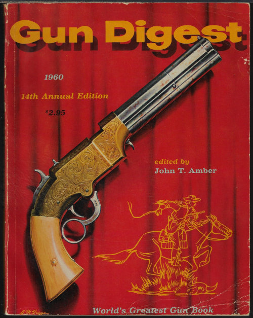 AMBER, JOHN T. (EDITOR) - Gun Digest 1960, 14th Annual Edition