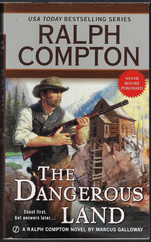 GALLOWAY, MARCUS (A RALPH COMPTON NOVEL) - The Dangerous Land