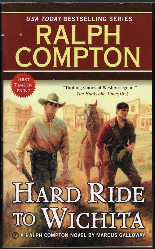 GALLOWAY, MARCUS (A RALPH COMPTON NOVEL) - Hard Road to Wichita