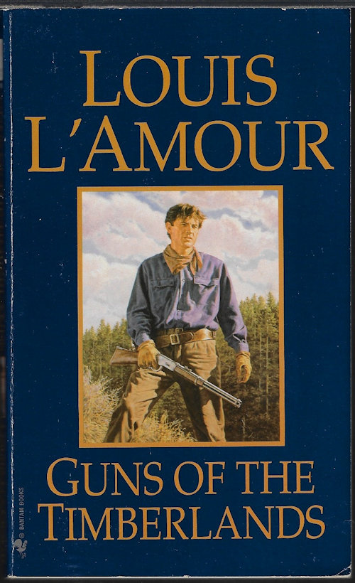 L'AMOUR, LOUIS - Guns of the Timberlands