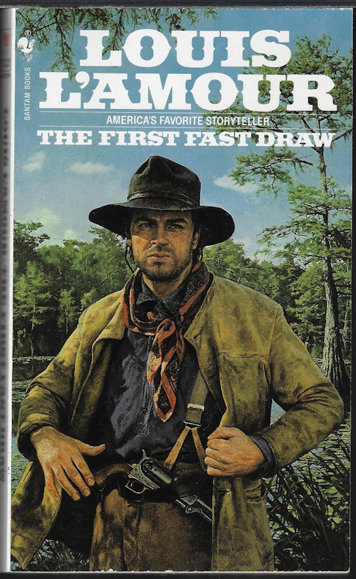 L'AMOUR, LOUIS - The First Fast Draw