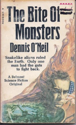 O'NEIL, DENNIS - The Bite of Monsters