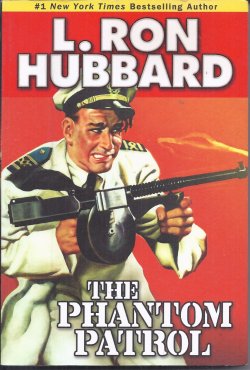 HUBBARD, L. RON - The Phantom Patrol