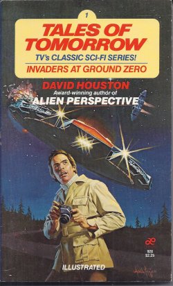 HOUSTON, DAVID - Invaders at Ground Zero: Tales of Tomorrow #1