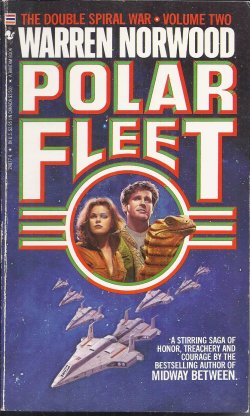 NORWOOD, WARREN - Polar Fleet: The Double Spiral War Vol. Two
