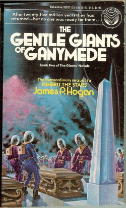 HOGAN, JAMES P. - The Gentle Giants of Ganymede (Giants #2)