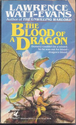 WATT-EVANS, LAWRENCE - The Blood of a Dragon
