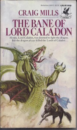 MILLS, CRAIG - The Bane of Lord Caladon