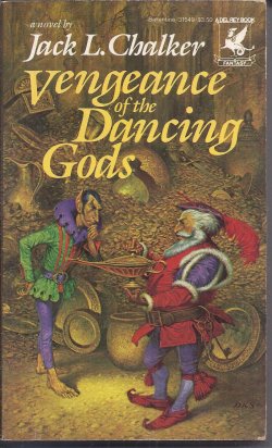 CHALKER, JACK L. - Vengeance of the Dancing Gods