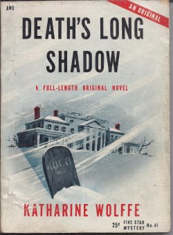 WOLFFE, KATHARINE - Death's Long Shadow: Five Star Mystery No. 41