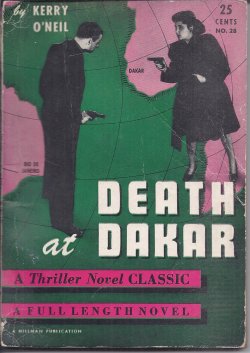 O'NEIL, KERRY - Death at Dakar; Thriller Novel Classic No. 28