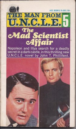 PHILLIFENT, JOHN T. - The Mad Scientist Affair: The Man from U.N. C.L. E #5