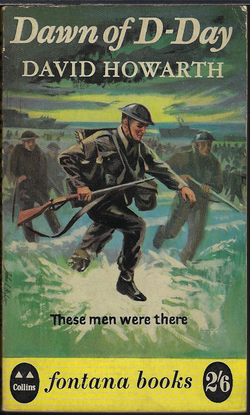 HOWARTH, DAVID - Dawn of D-Day