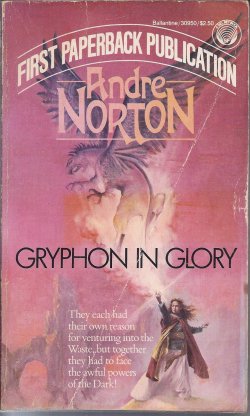 NORTON, ANDRE & CRISPIN, A. C. - Gryphon in Glory