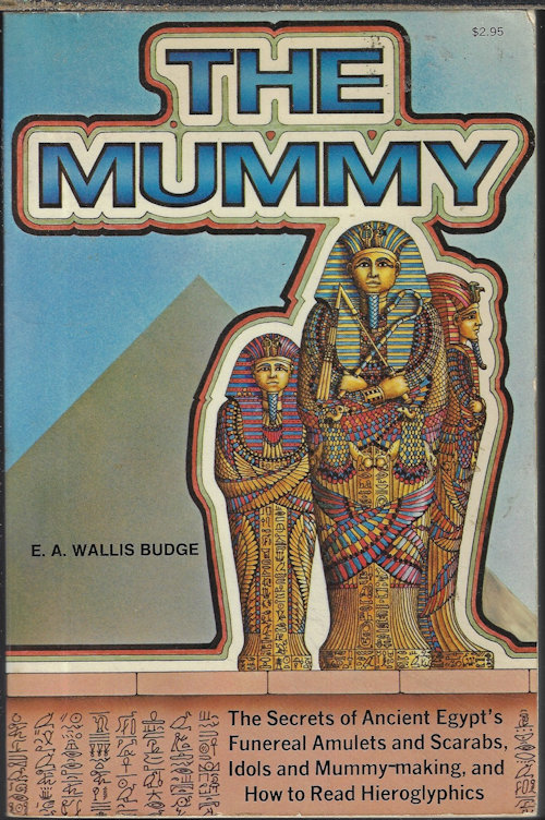 BUDGE, E. A. WALLIS - The Mummy