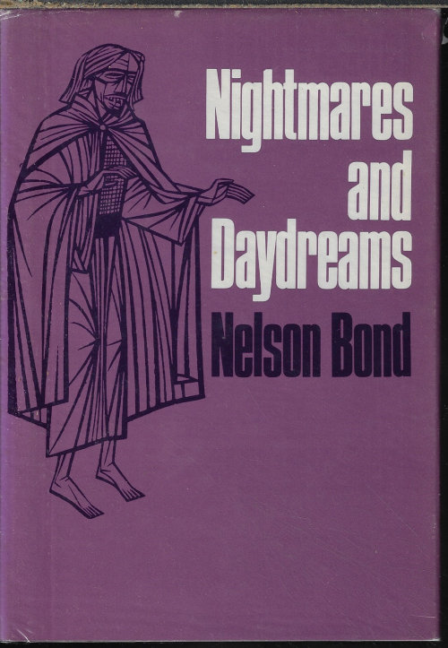 BOND, NELSON - Nightmares and Daydreams