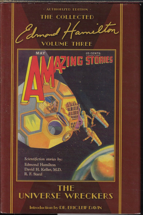 HAMILTON, EDMOND - The Universe Wreckers; the Collected Edmond Hamilton Volume Three