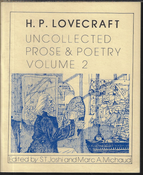 LOVECRAFT, H. P - Uncollected Prose & Poetry Volume 2