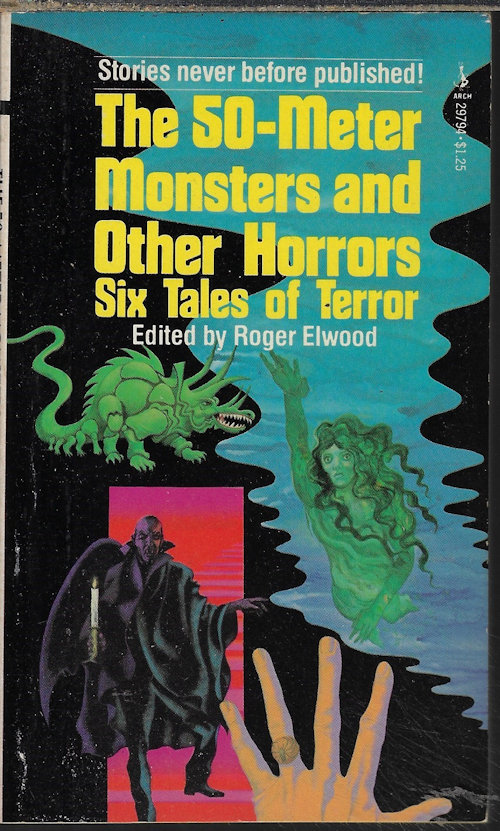 ELWOOD, ROGER (EDITOR)(HOWARD GOLDSMITH; MATT CHRISTOPHER; ARTHUR TOFTE; NICK ANDERSON; WARD SMITH; DAVE BISCHOFF & CHRIS LAMPTON) - The 50-Meter Monsters and Other Horros, Six Tales of Terror
