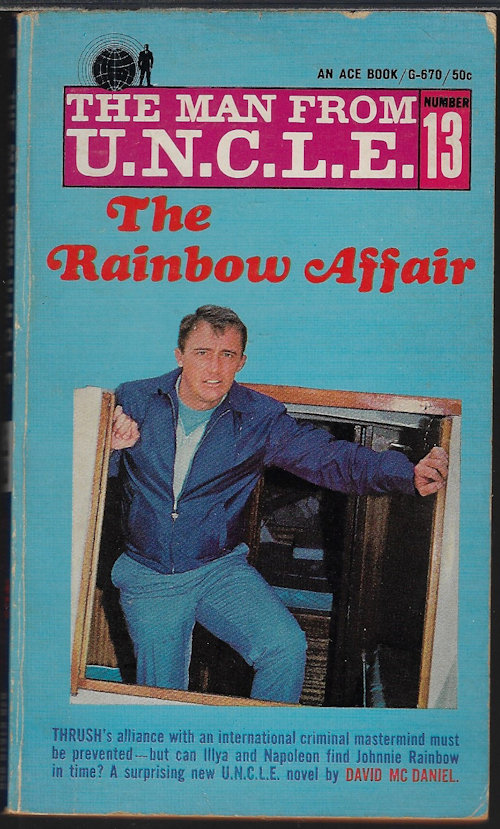 MCDANIEL, DAVID - The Rainbow Affair: The Man from U.N. C.L. E #13