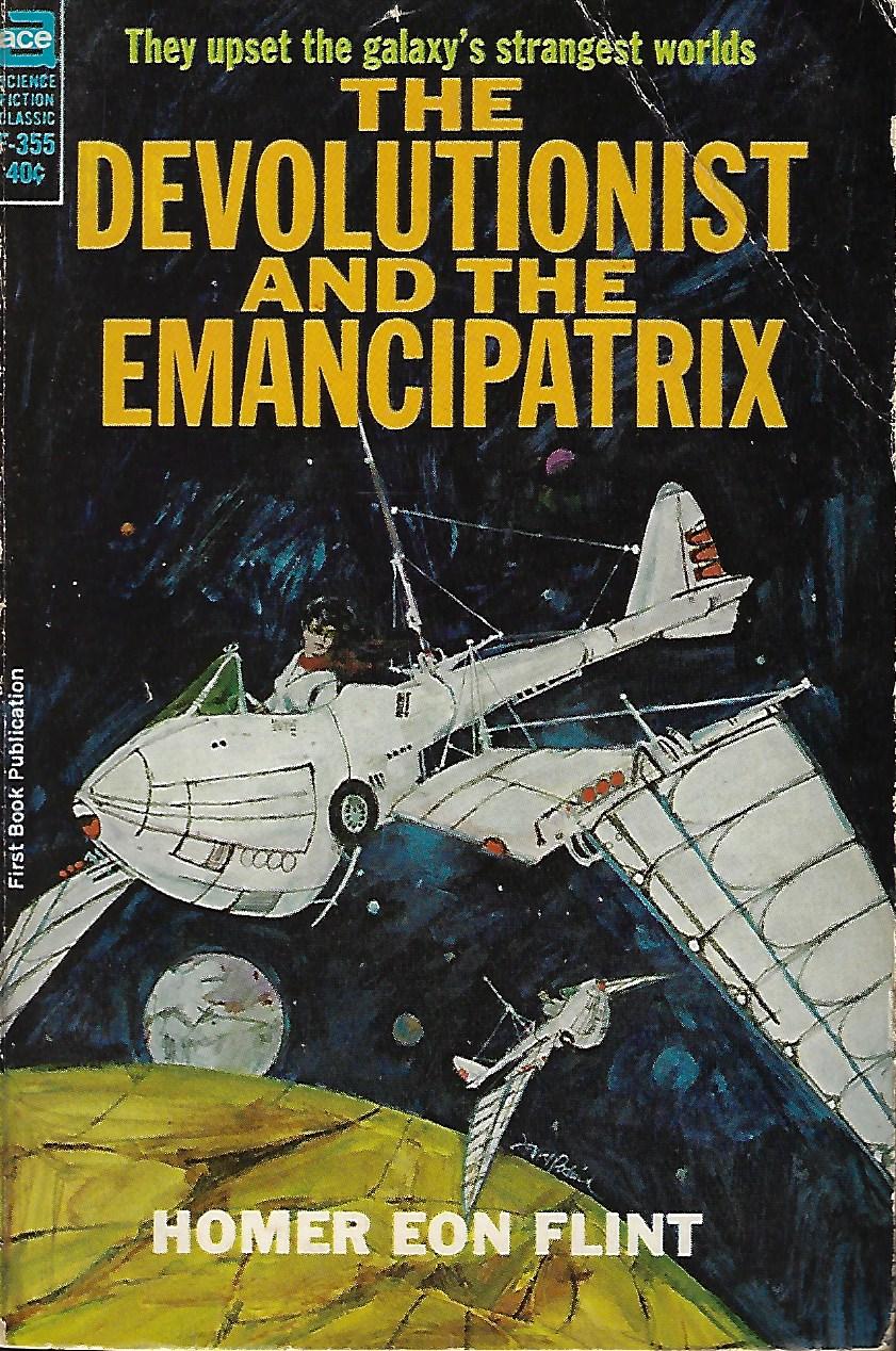 FLINT, HOMER EON - The Devolutionist and the Emancipatrix