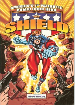 THE SHIELD - The Shield; America's 1st Patriotic Comic Book Hero; Vol. One