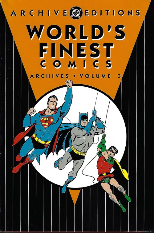 WORLD'S FINEST: ARCHIVES - World's Finest Archives Volume 3