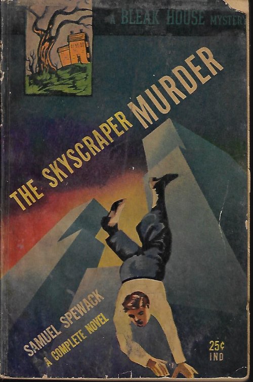 SPEWACK, SAMUEL - The Skyscraper Murder; a Bleak House Mystery
