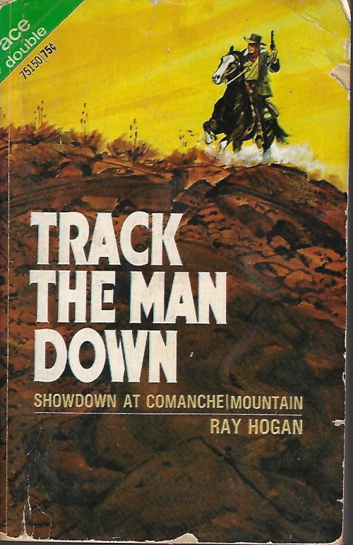 HOGAN, RAY / WELLS, LEE E. - Track the Man Down / Savage Range