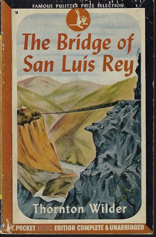 WILDER, THORNTON - The Bridge of San Luis Rey