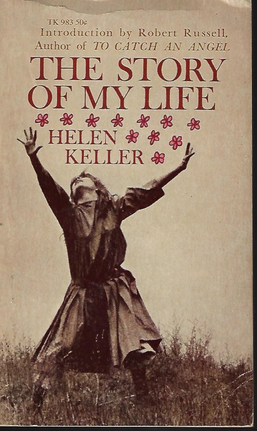 KELLER, HELEN (INTRO BY ROBERT RUSSELL) - The Story of My Life
