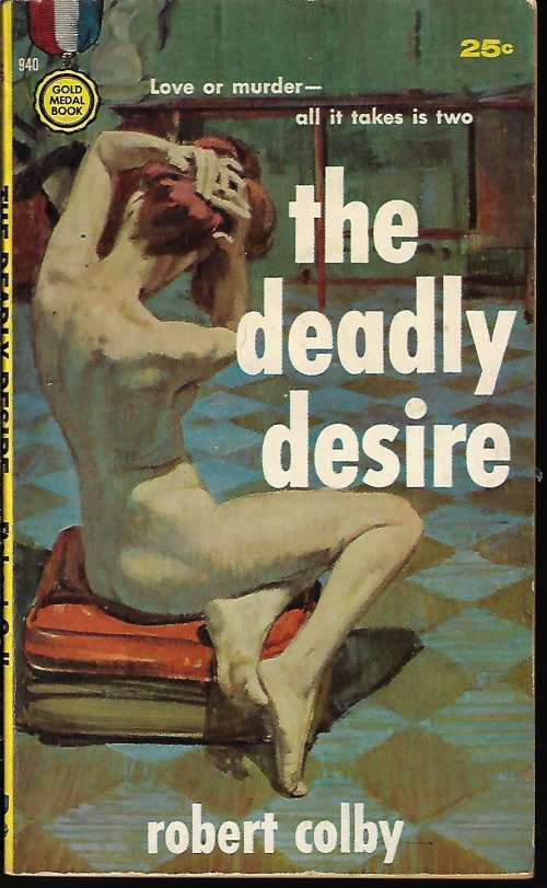 COLBY, ROBERT - The Deadly Desire