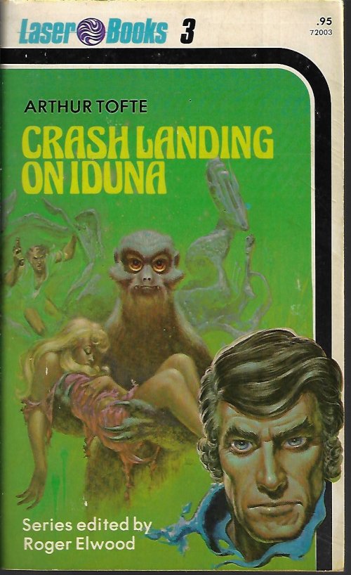 TOFTE, ARTHUR (SERIES EDITED BY ELWOOD, ROGER) - Crash Landing on Iduna; Laser #3