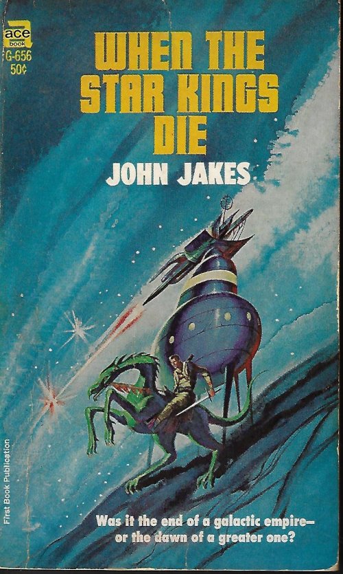 JAKES, JOHN - When the Star Kings Die