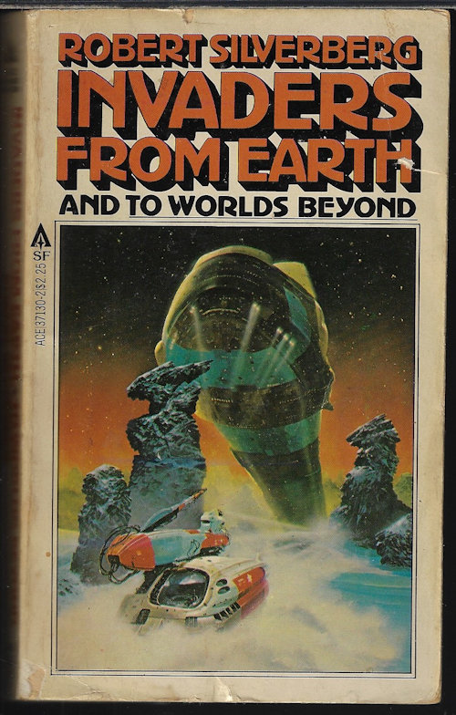 SILVERBERG, ROBERT - Invaders from Earth