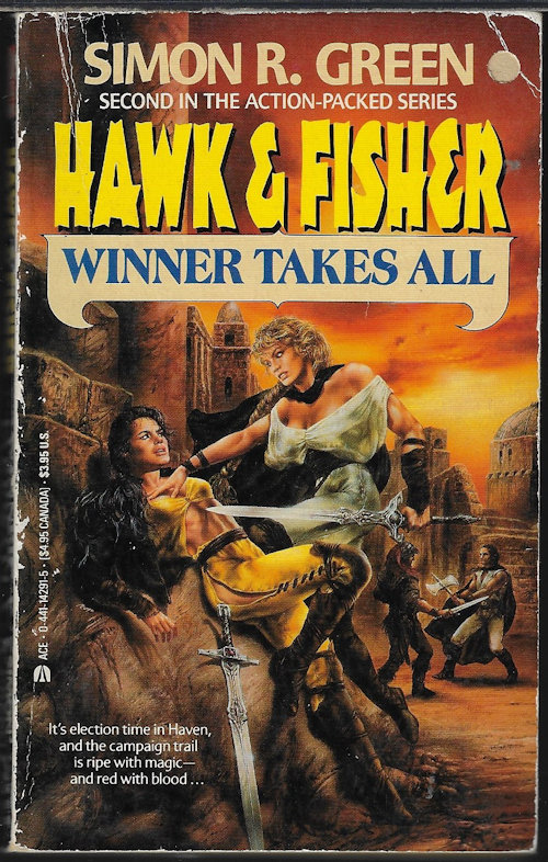 GREEN, SIMON R. - Winner Takes All; Hawk & Fisher #2