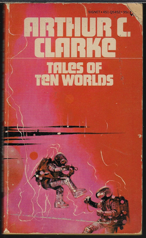 CLARKE, ARTHUR C. - Tales of Ten Worlds